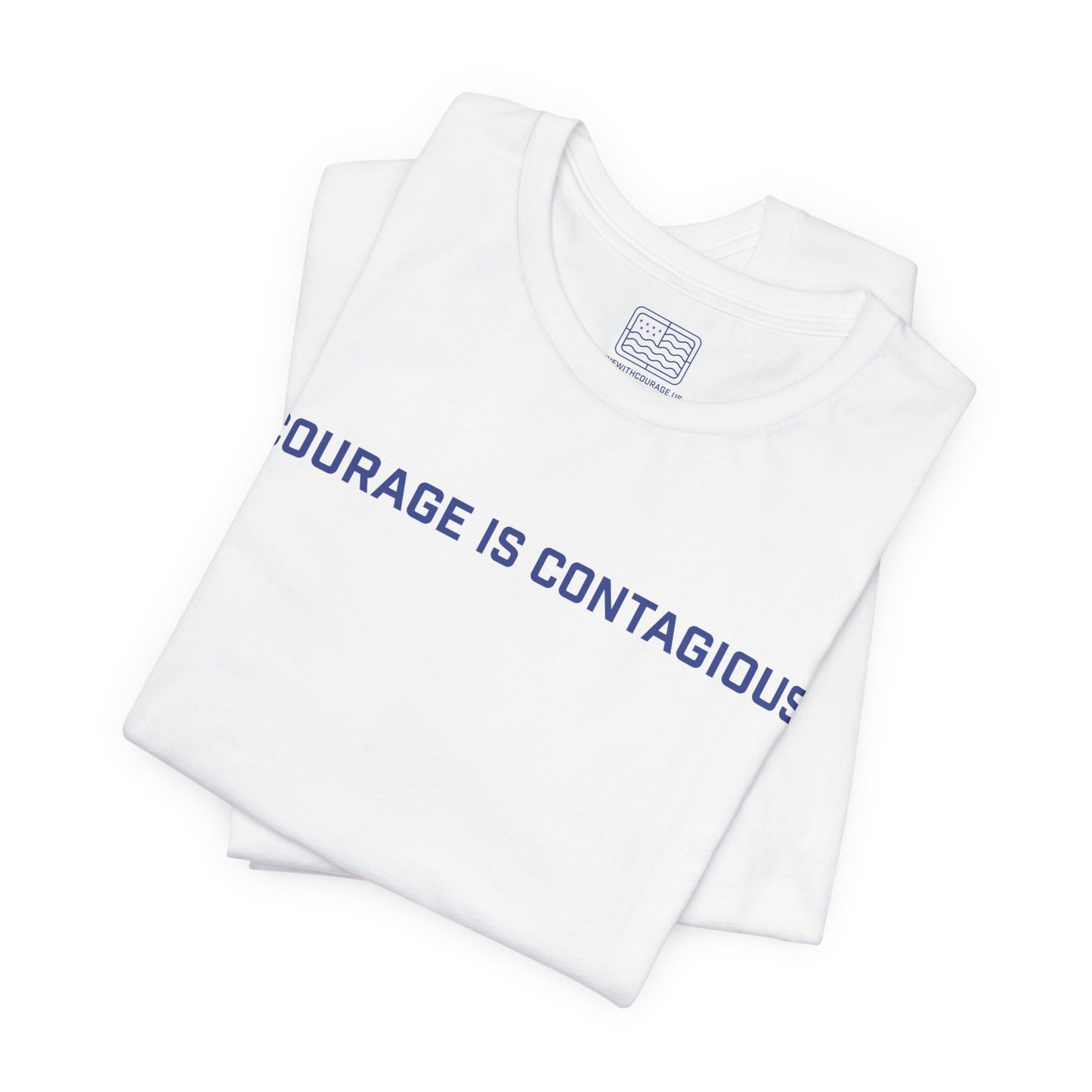 Courage is Contagious Joshua 1:9 Unisex T-Shirt | Live With Courage®