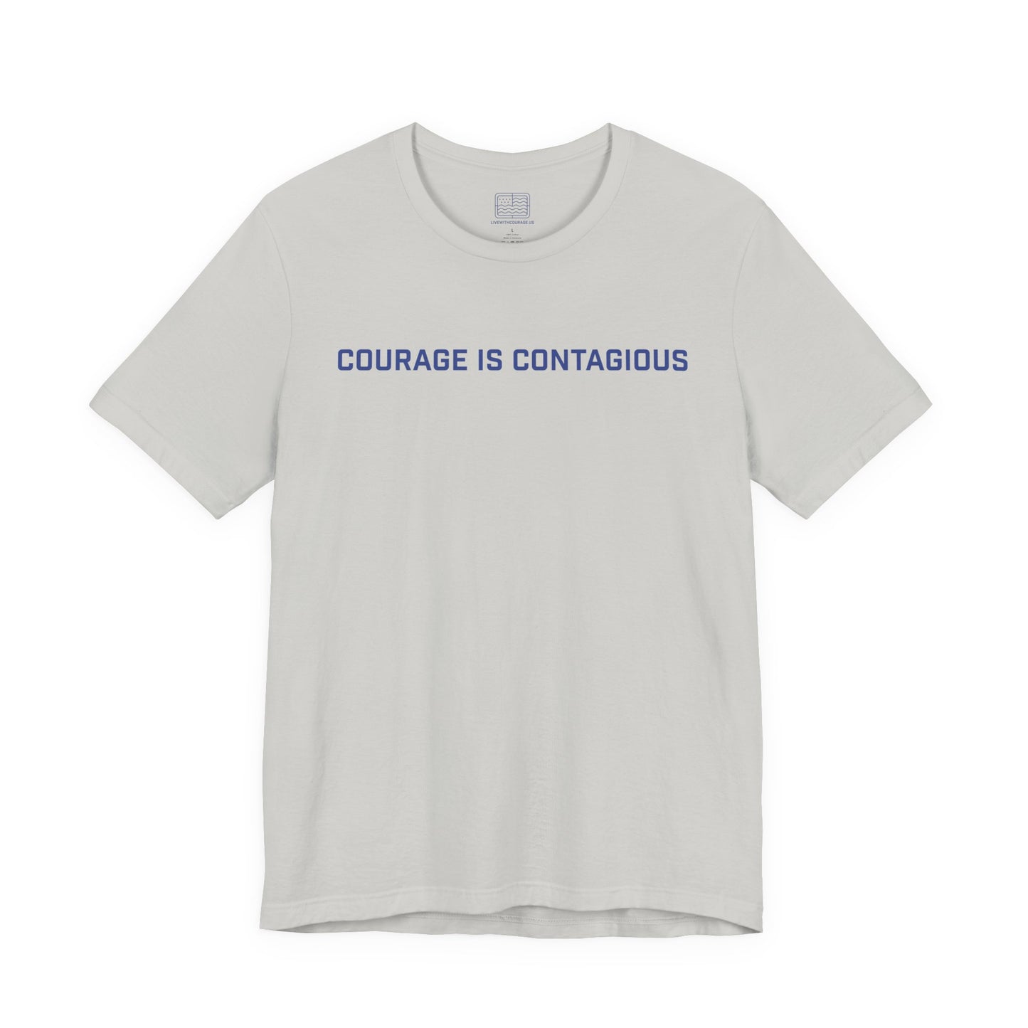 Courage is Contagious Joshua 1:9 Unisex T-Shirt | Live With Courage®