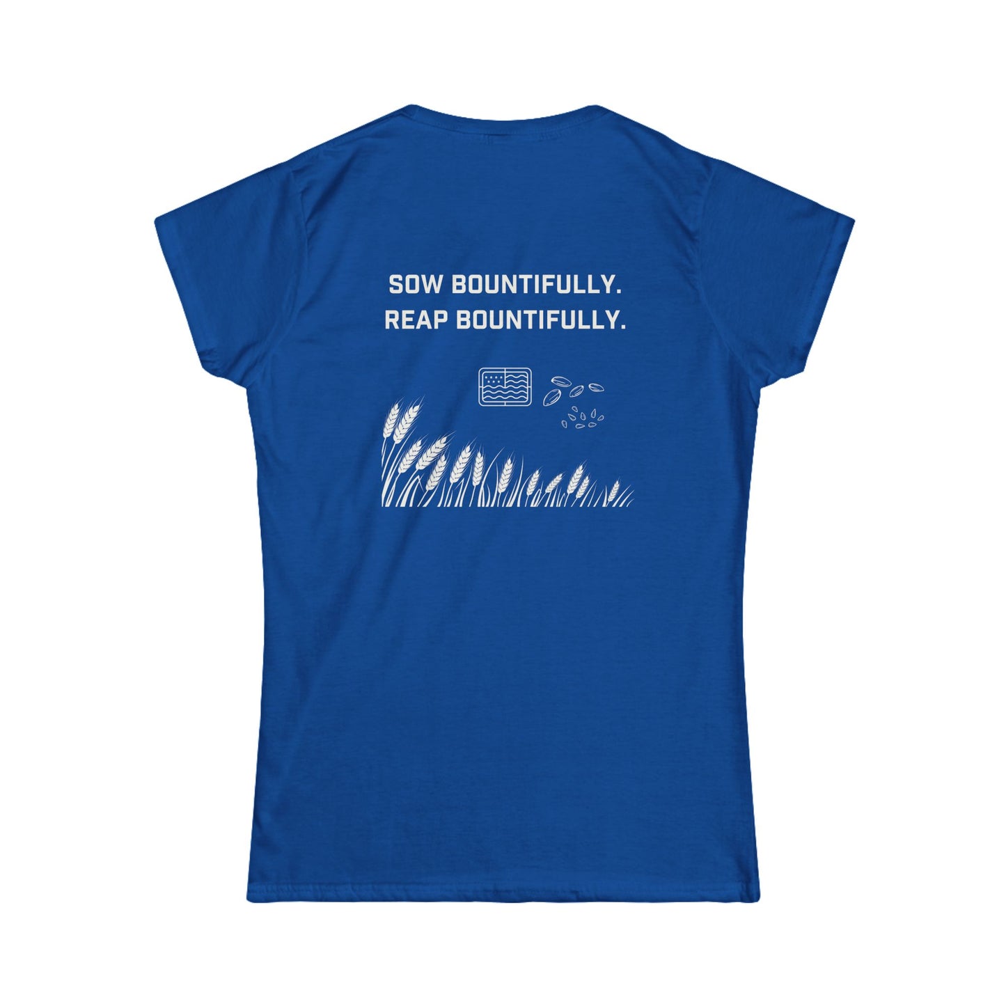 Sow Bountifully Women's Softstyle Tee
