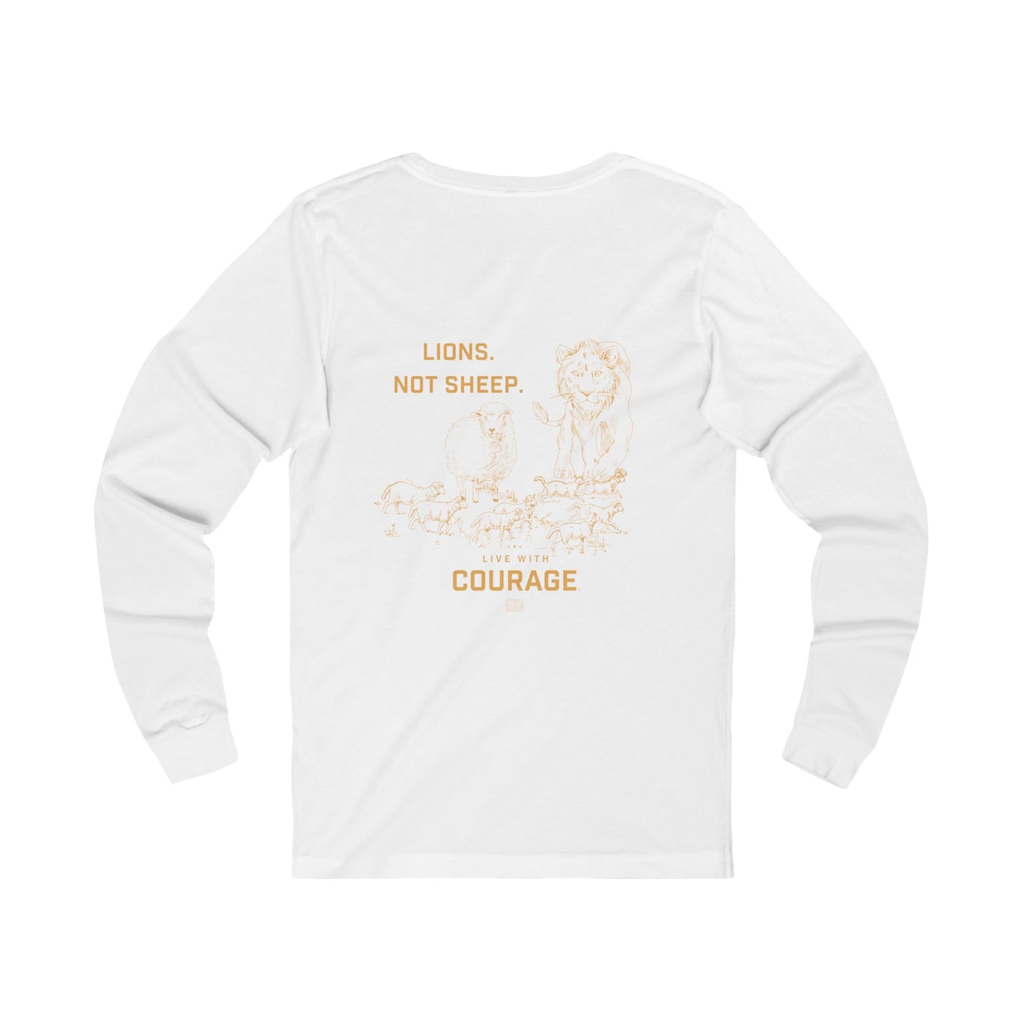 Lions. Not Sheep. Unisex Long Sleeve tee