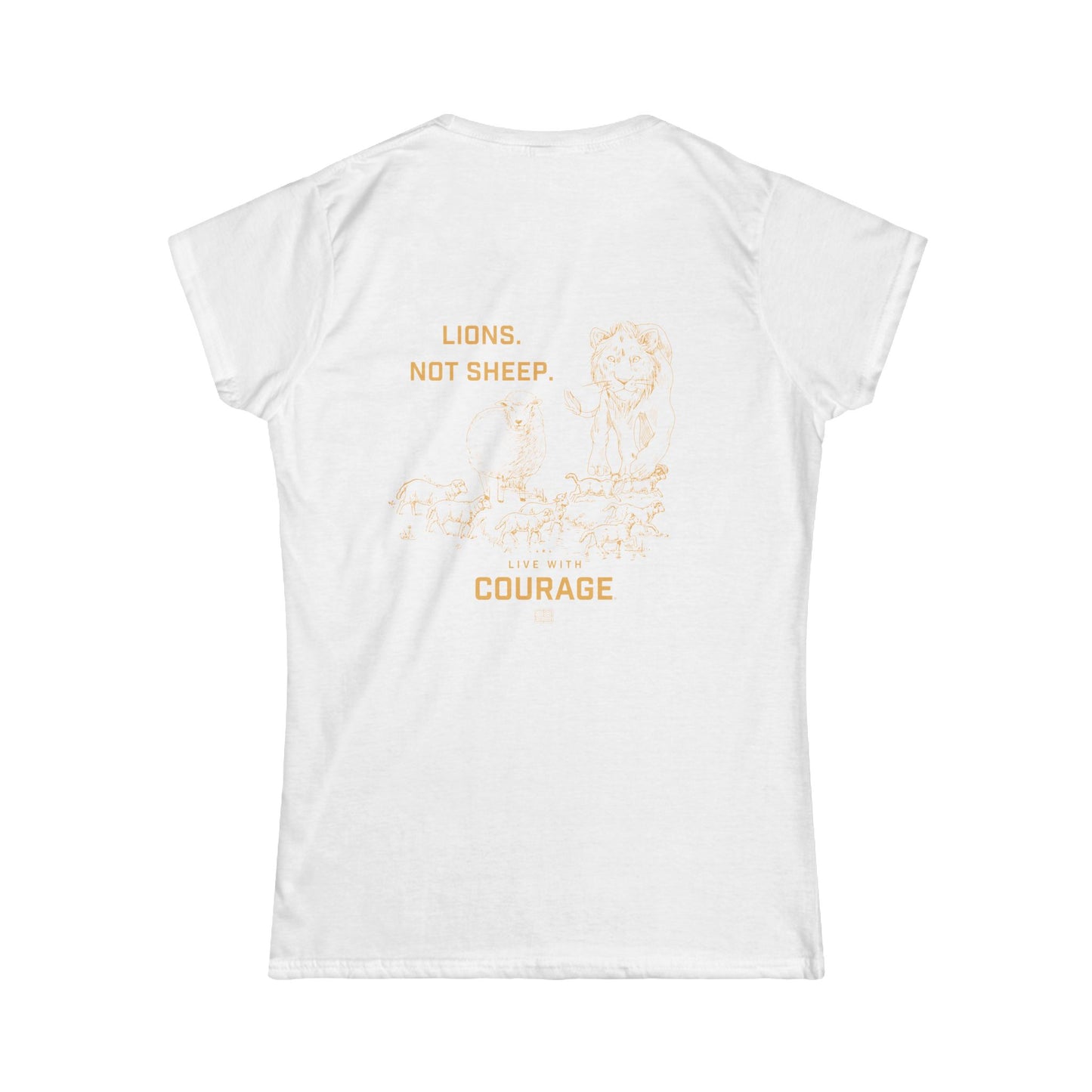 Lions. Not Sheep. Women's Softstyle Tee