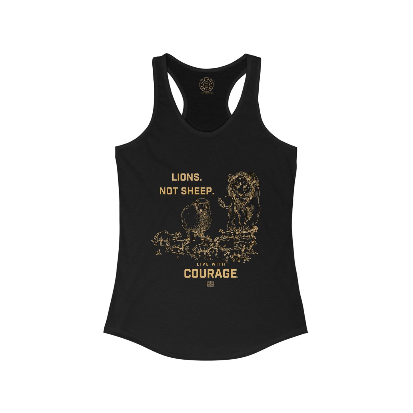 Black women's racerback tank top with bold gold "Lions Not Sheep" text on the front. Christian-inspired patriotic design from Live With Courage®.