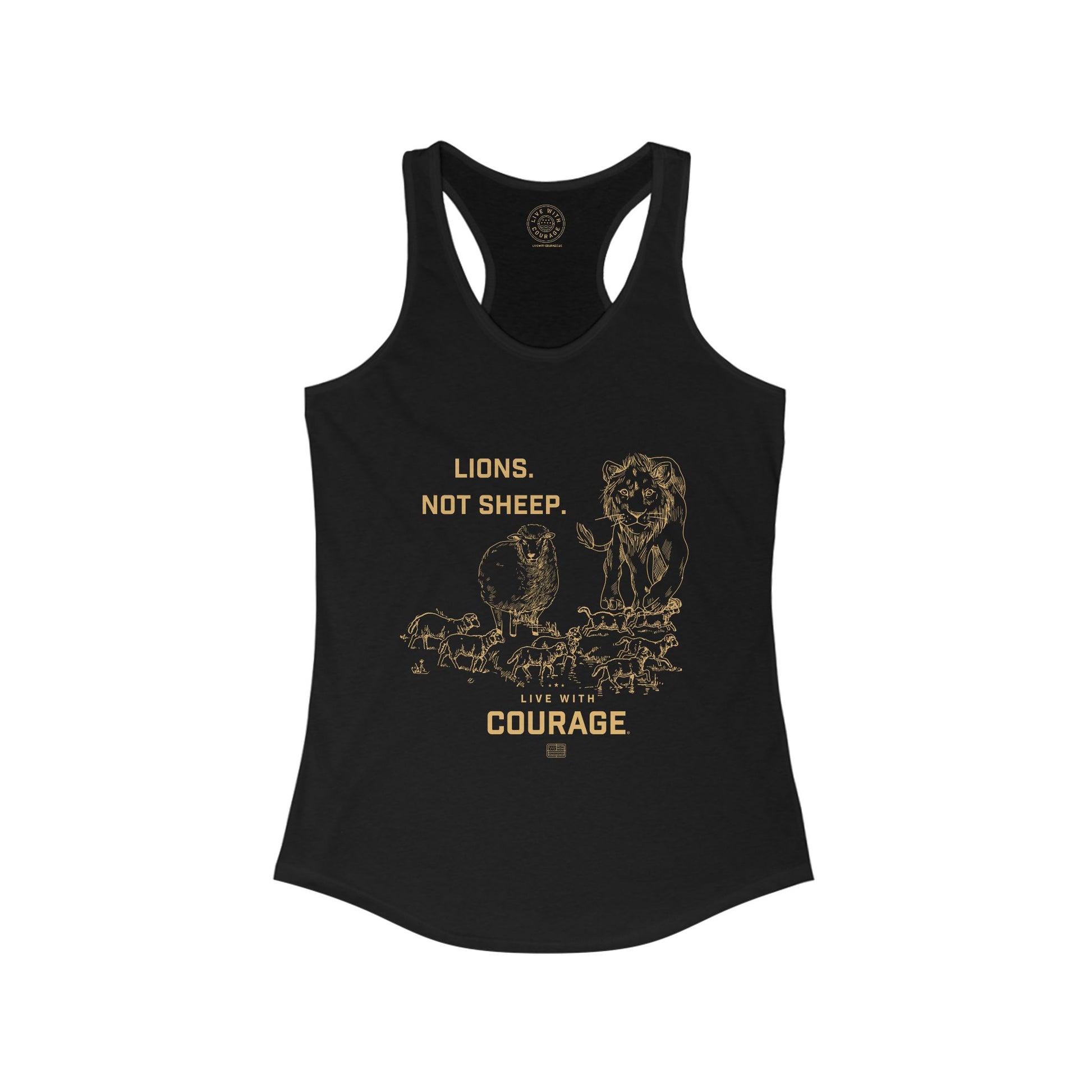 Black women's racerback tank top with bold gold "Lions Not Sheep" text on the front. Christian-inspired patriotic design from Live With Courage®.