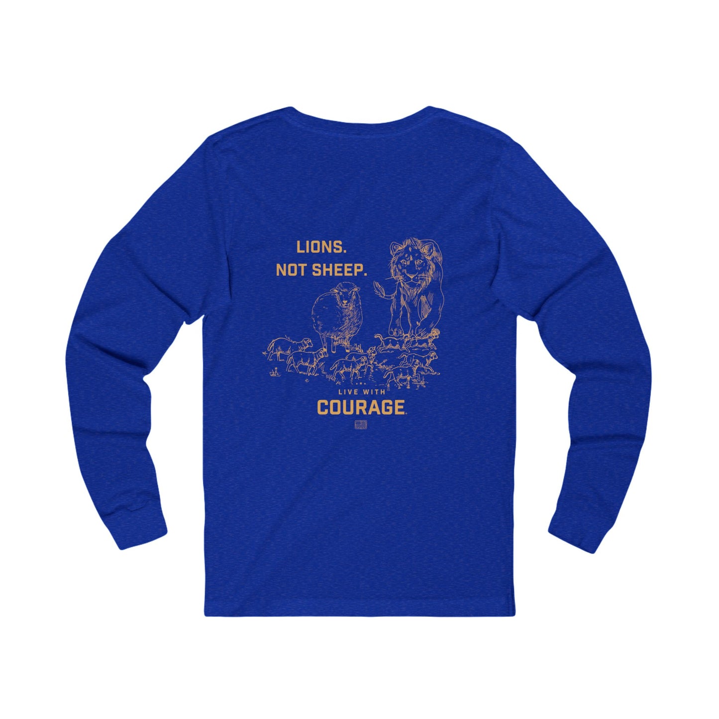 Lions. Not Sheep. Unisex Long Sleeve tee