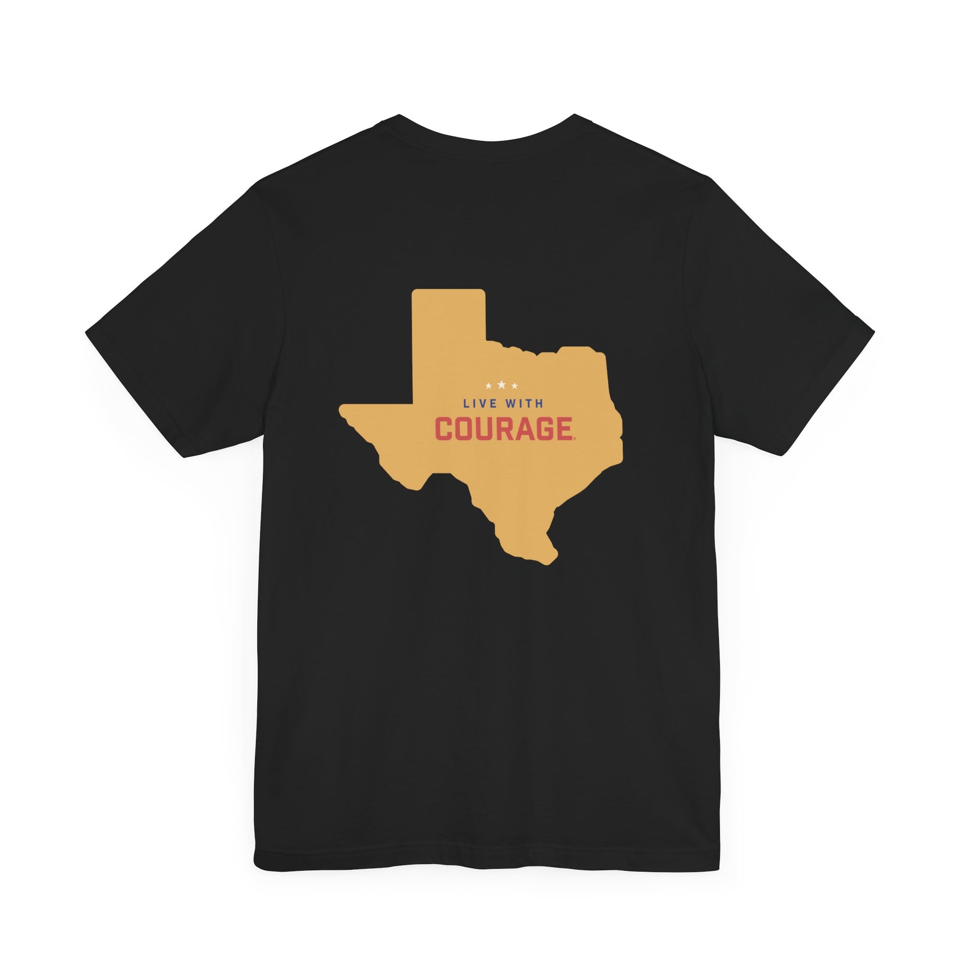 a black t shirt with the outline of the state of Texas in gold and the words Live With Courage®️ in red white and blue in the center.