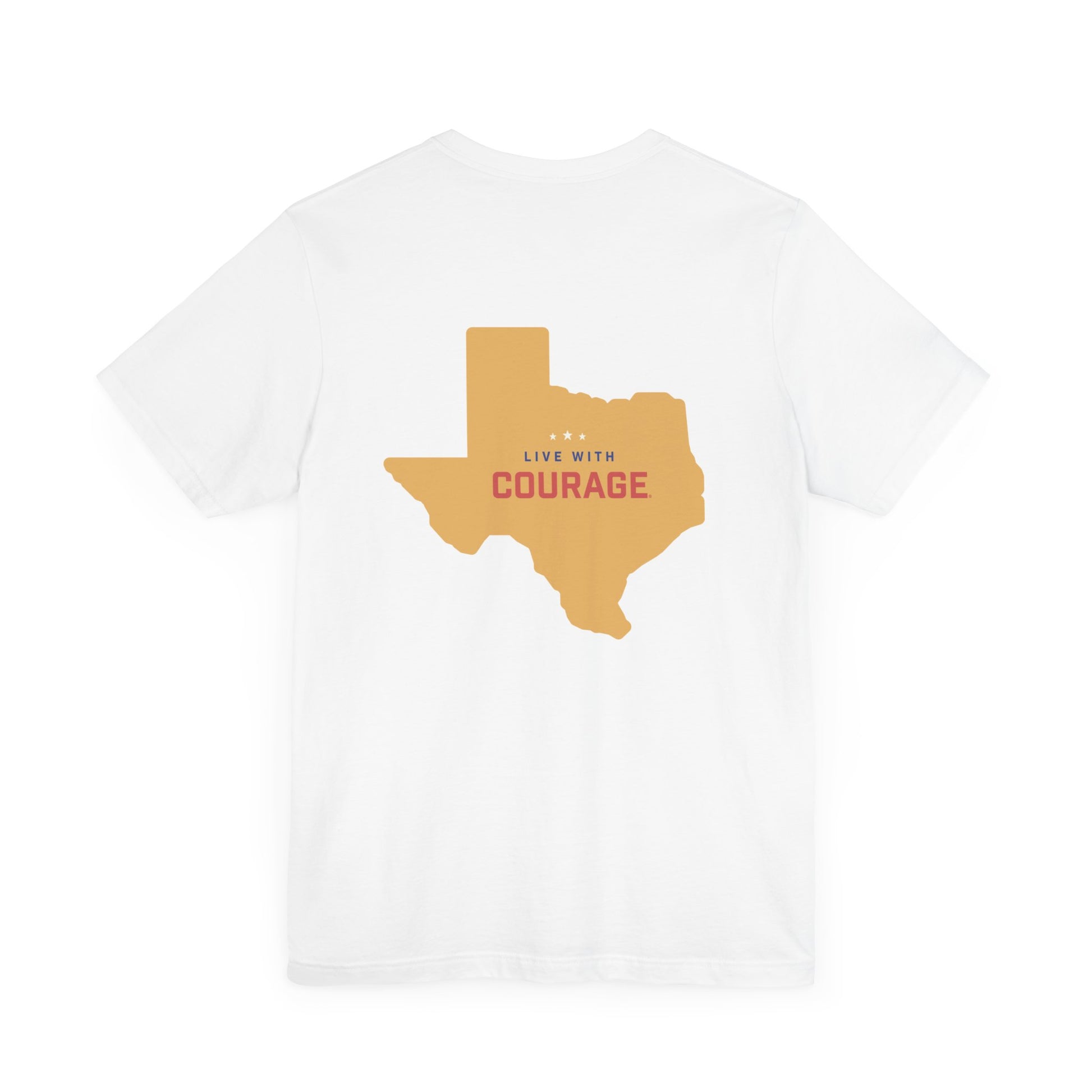 a white t shirt with the outline of the state of Texas in gold and the words Live With Courage®️ in red white and blue in the center.