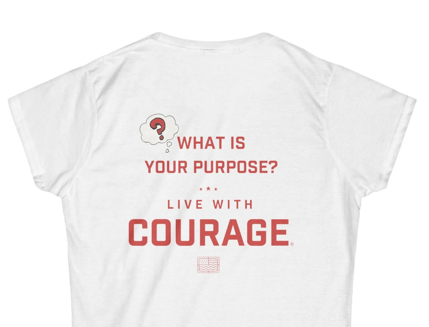 What is Your Purpose? Women's Softstyle Tee